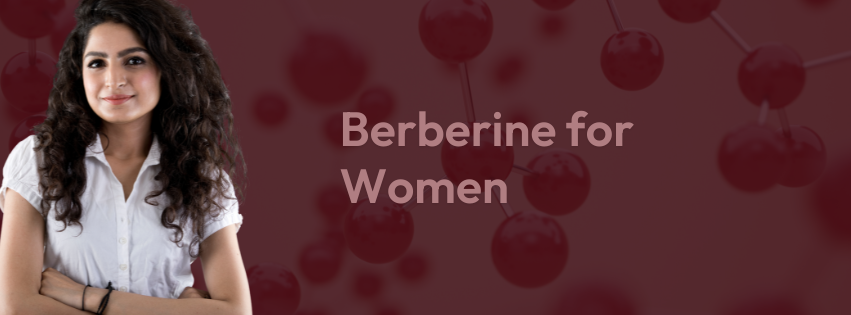 Berberine for Women: Addressing Hormonal Health and Blood Sugar