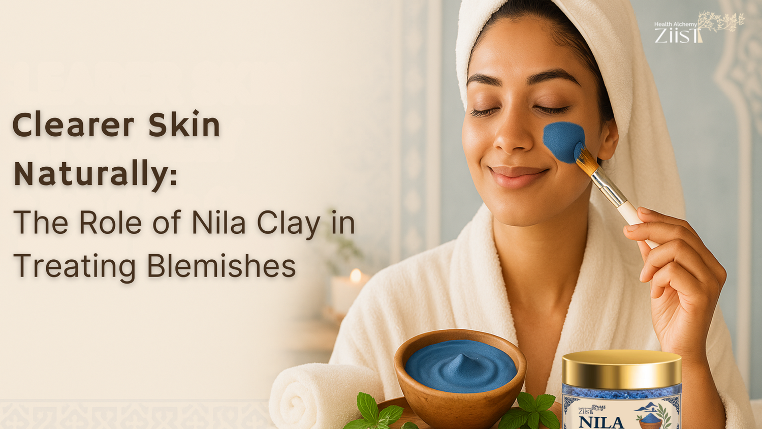 Clearer Skin Naturally: The Role of Nila Clay in Treating Blemishes