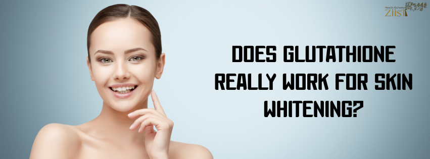 Does Glutathione Really Work for Skin Whitening? Here's What Science Says