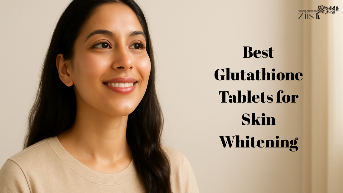 Best Glutathione Tablets for Skin Whitening: What Works and What to Avoid Ziist Best Glutathione Tablets for Skin Whitening: What Works and What to Avoid Ziist