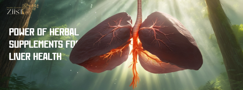 The Power of Herbal Supplements for Liver Health: Natural Remedies for Detox and Support