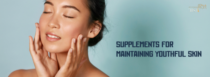 Top 2 Supplements for Maintaining Youthful Skin