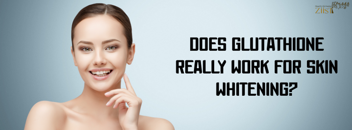 Does Glutathione Really Work for Skin Whitening? Here's What Science Says